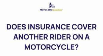 Unraveling the Mystery of Motorcycle Insurance for Additional Riders