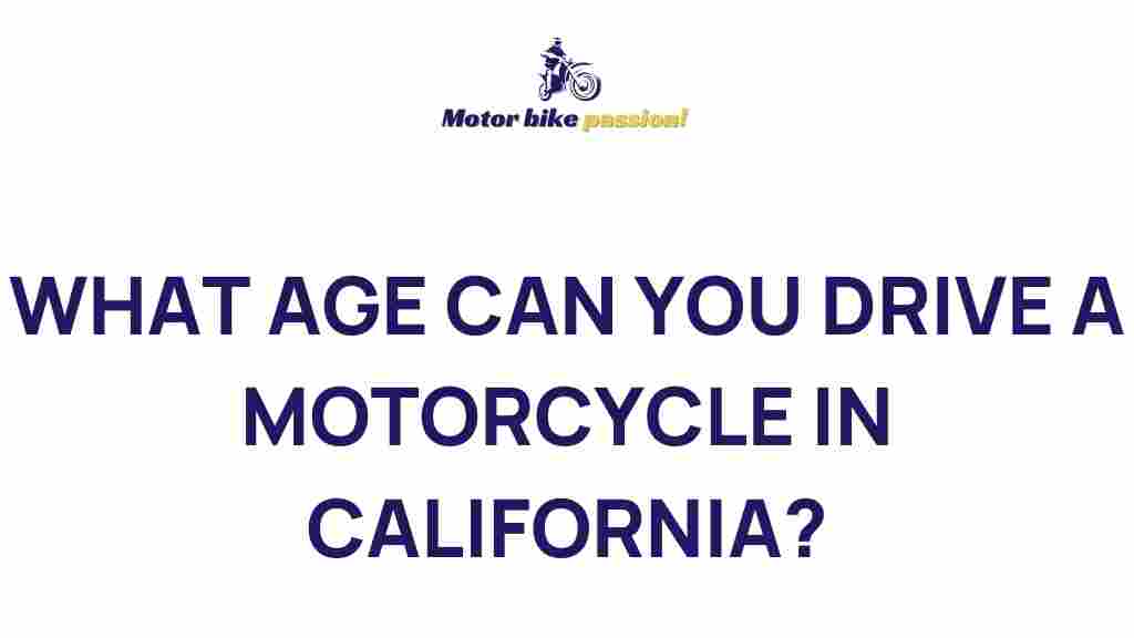age-requirements-motorcycle-riding-california