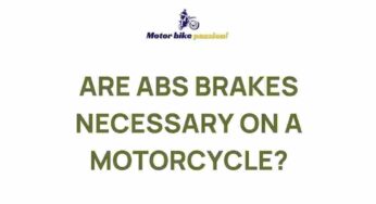 The Intriguing Debate: Do Motorcycles Really Need ABS Brakes?