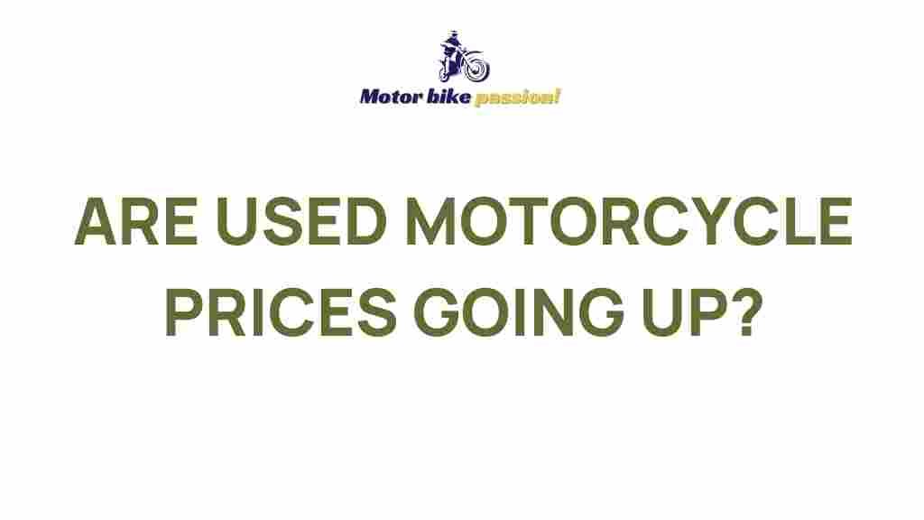 rising-used-motorcycle-prices