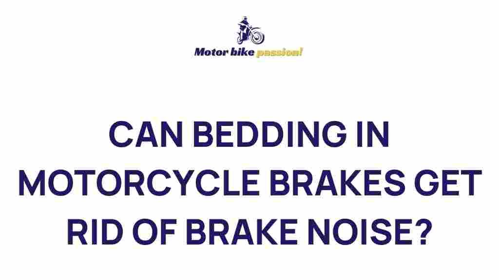 motorcycle-brake-noise-bedding-tips