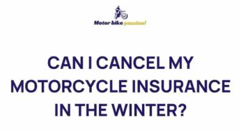 Unveiling the Secret: Is It Possible to Cancel Motorcycle Insurance in Winter?