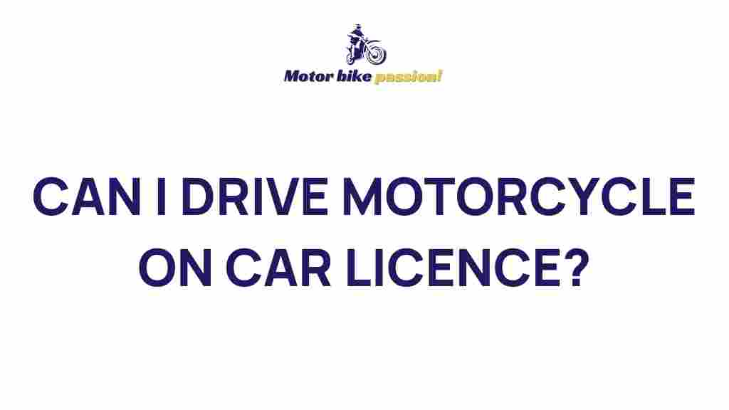 motorcycle-riding-with-car-license