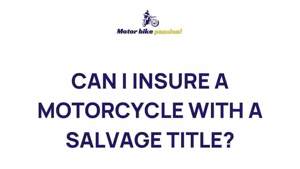 salvage-title-motorcycle-insurance