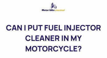 Uncover the Benefits of Fuel Injector Cleaner for Your Motorcycle