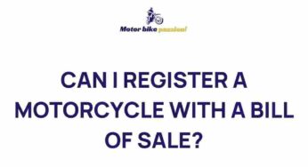 Uncovering the Mystery: Registering a Motorcycle with a Bill of Sale