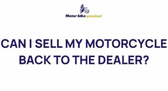 Uncover the Secrets of Selling Your Motorcycle Back to the Dealer