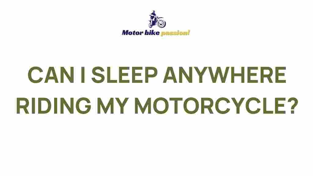 motorcycle-travel-sleeping-anywhere