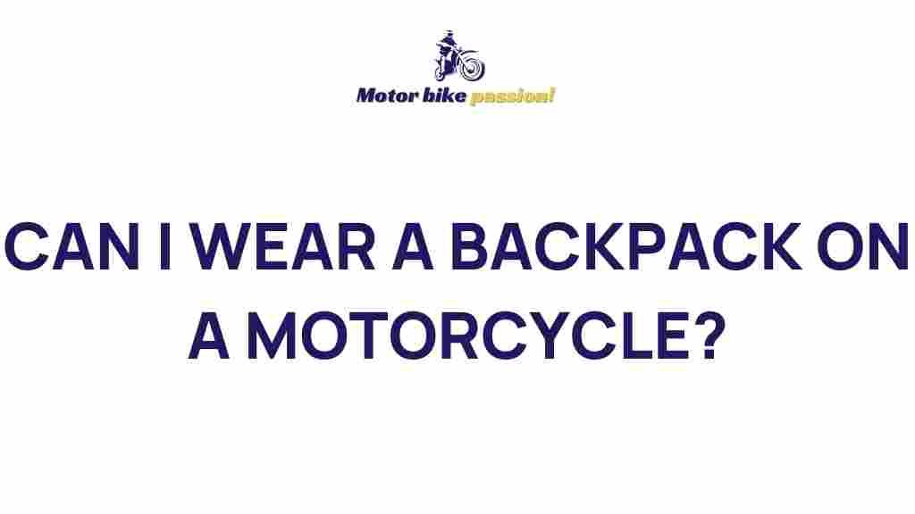 /motorcycle-backpack-safety-tips