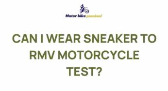 Unveiling the Truth: Can You Pass the RMV Motorcycle Test in Sneakers?