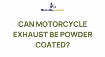 Uncover the Intriguing World of Powder Coated Motorcycle Exhausts