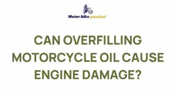 The Dangers of Overfilling Motorcycle Oil