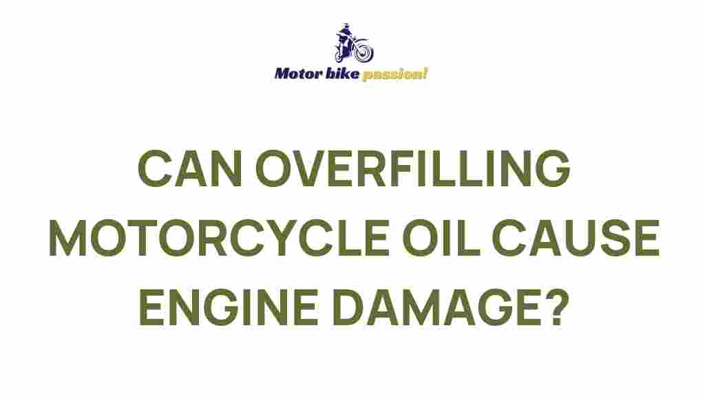 dangers-overfilling-motorcycle-oil