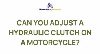 Unveiling the Mystery: Adjusting a Hydraulic Clutch on Your Motorcycle