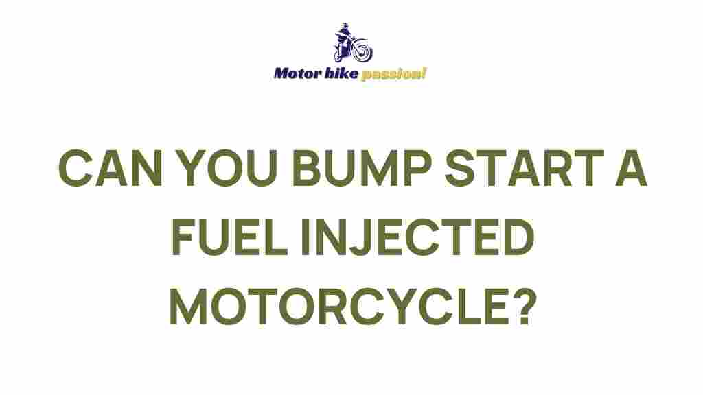 /bump-start-fuel-injected-motorcycle