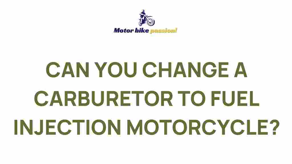 /convert-motorcycle-carburetor-fuel-injection