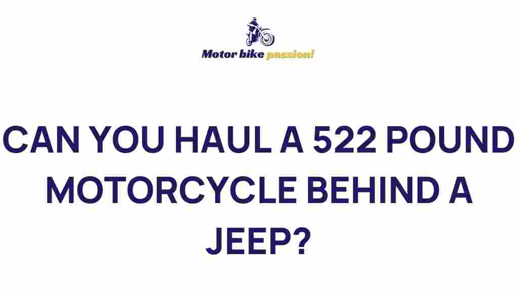 towing-522-pound-motorcycle-jeep