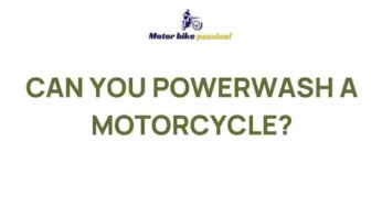 Uncover the Truth: Can You Powerwash a Motorcycle?