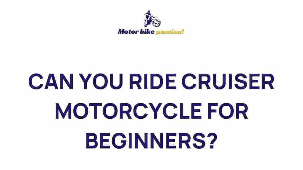 riding-cruiser-motorcycle-beginners