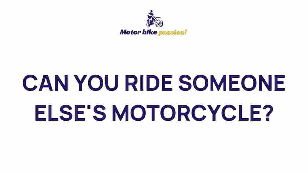 borrowing-motorcycles-tips