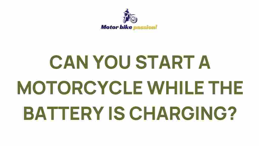 starting-motorcycle-while-charging