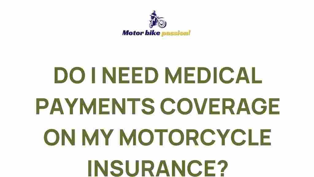 motorcycle-insurance-medical-payments-coverage