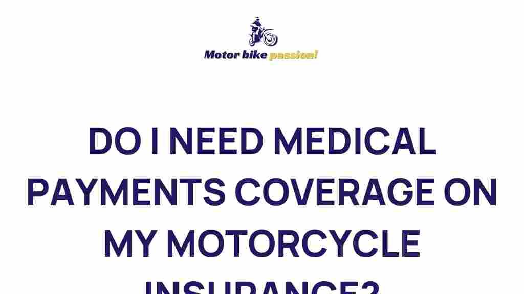 medical-payments-coverage-motorcycle-insurance