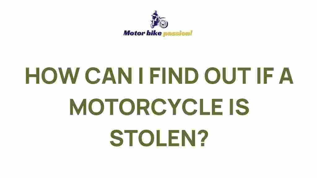 uncover-secrets-motorcycle-stolen