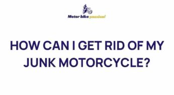 Uncover the Secrets to Successfully Disposing of Your Old Motorcycle