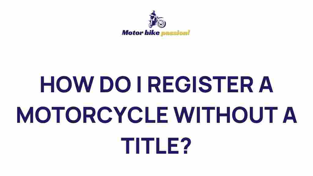 registering-motorcycle-without-title