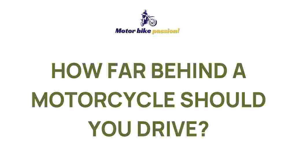 safe-following-distance-behind-motorcycles