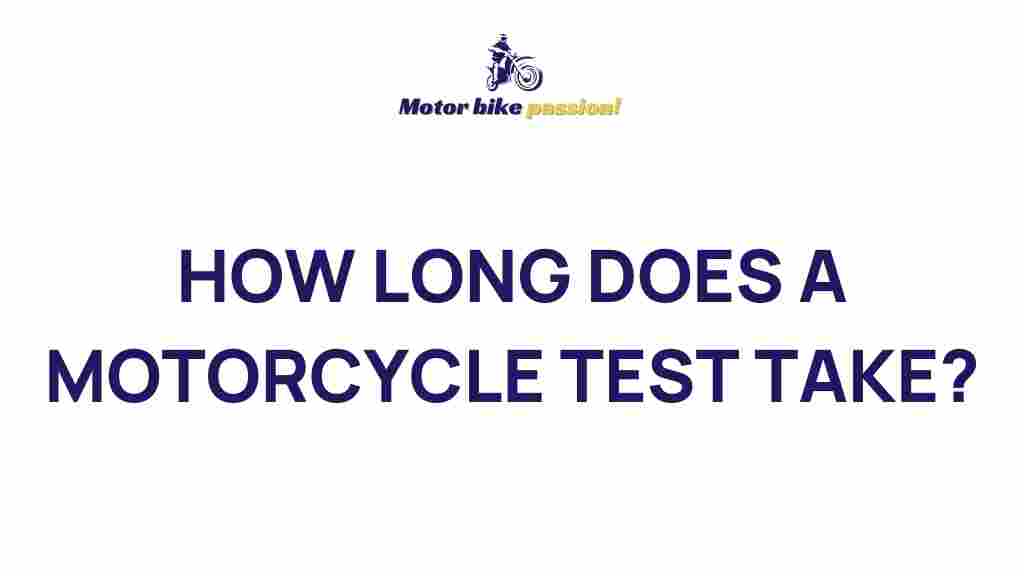 motorcycle-test-duration