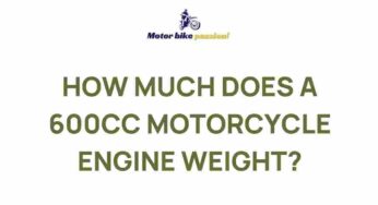 Unveiling the Intriguing Weight of 600cc Motorcycle Engines