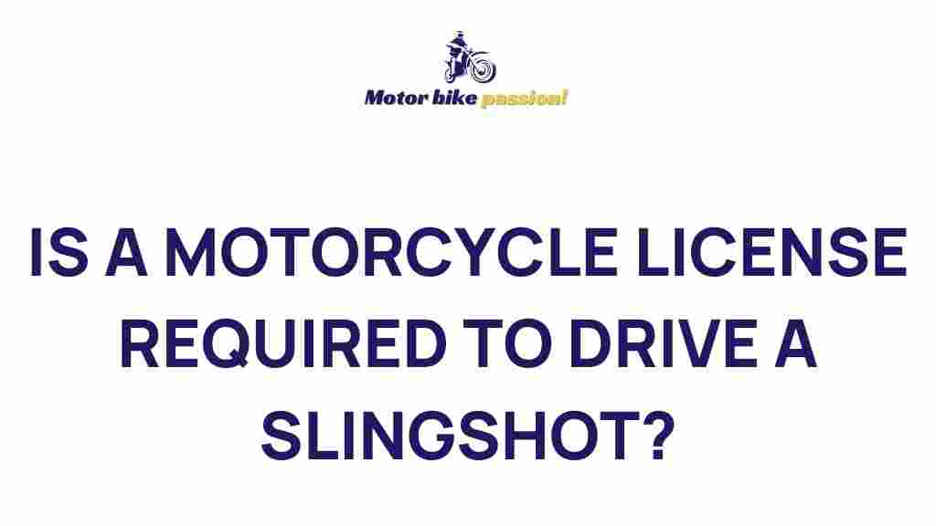 slingshot-motorcycle-license