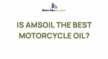 Unveiling the Ultimate Motorcycle Oil: Is Amsoil the Top Choice?