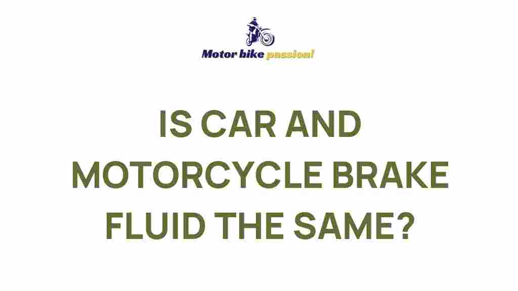 car-vs-motorcycle-brake-fluid-differences