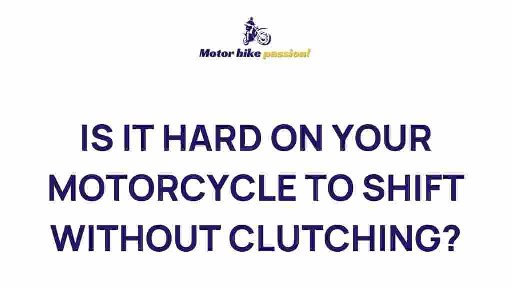 motorcycle-shifting-without-clutch