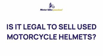 Unveiling the Truth: The Legality of Selling Used Motorcycle Helmets