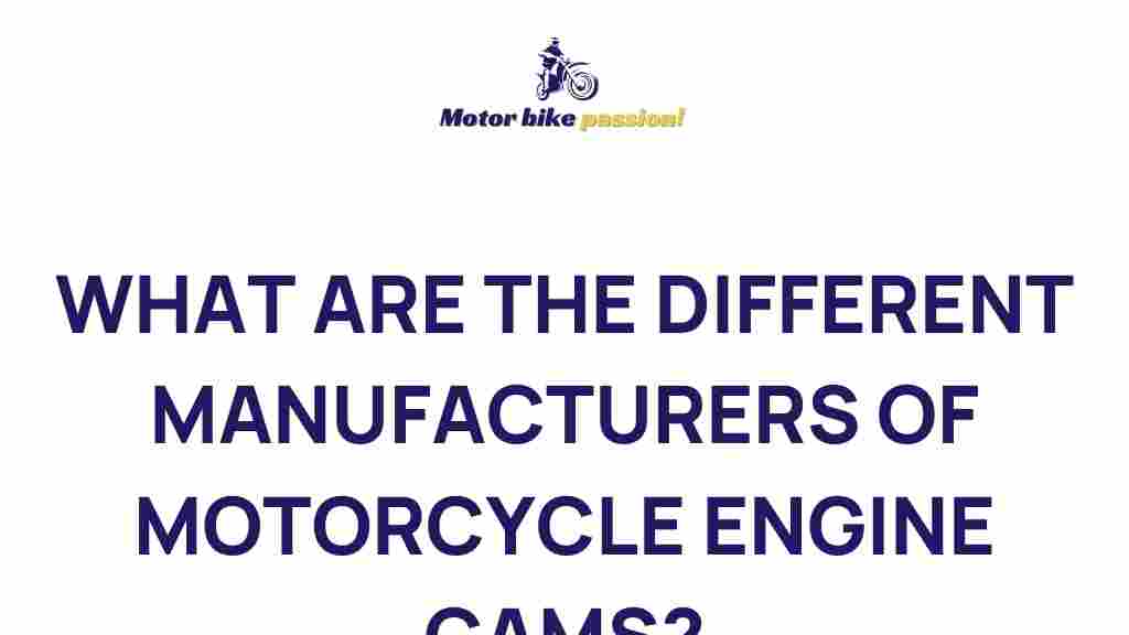 motorcycle-engine-cams-manufacturers