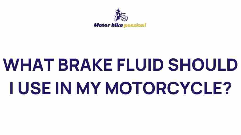 best-brake-fluid-for-motorcycle