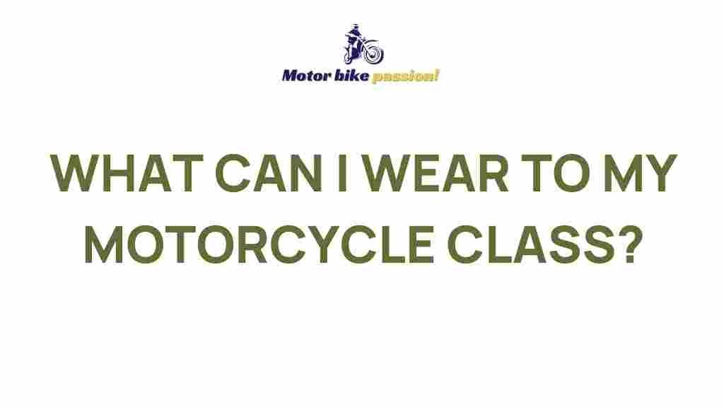 motorcycle-class-attire-tips