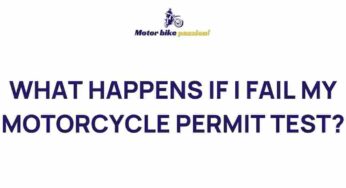 Unveiling the Consequences of Failing Your Motorcycle Permit Test