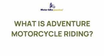 Unleash Your Inner Thrill-seeker: The World of Adventure Motorcycle Riding