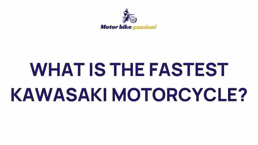 /fastest-kawasaki-motorcycle