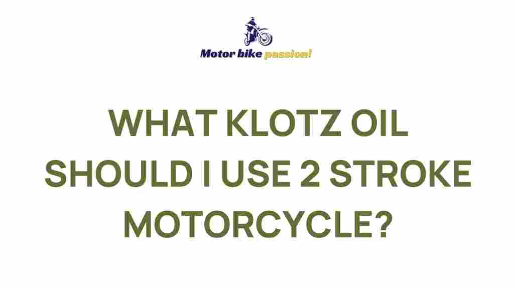 best-klotz-oil-2-stroke-motorcycle