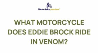 Unveiling the Mystery: Eddie Brock’s Motorcycle in Venom