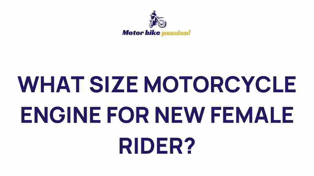 choosing-motorcycle-engine-size-female-riders