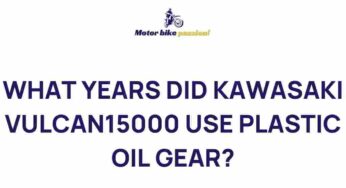 Unveiling the Mysteries of the Kawasaki Vulcan 1500: Plastic Oil Gear Revealed