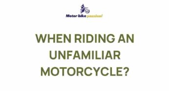 Unleash the Adventure: Mastering the Art of Riding an Unfamiliar Motorcycle