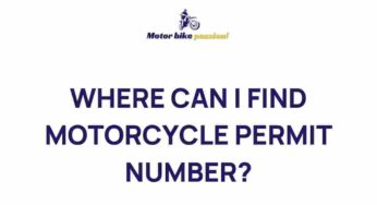 Uncovering the Mystery: Where to Find Your Motorcycle Permit Number